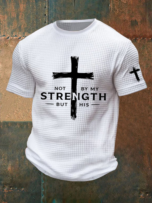 Men's Not By My Strength But His Waffle Print T-Shirt