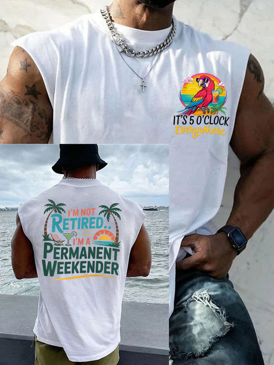 Men's I'm Not Retired I'm A Permanent Weekender It's 5 O'clock Everywhere Parrot Casual Tank Top