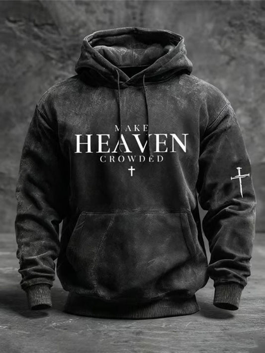 Men's "Make Heaven Crowded" printed casual hoodie