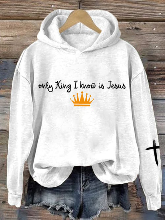 Women's Only King I Know Is Jesus No Kings In America Print Casual Sweatshirt