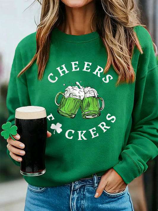 Women's Funny St. Patrick's Day Cheers F*ckers Green Beer Print Casual Sweatshirt