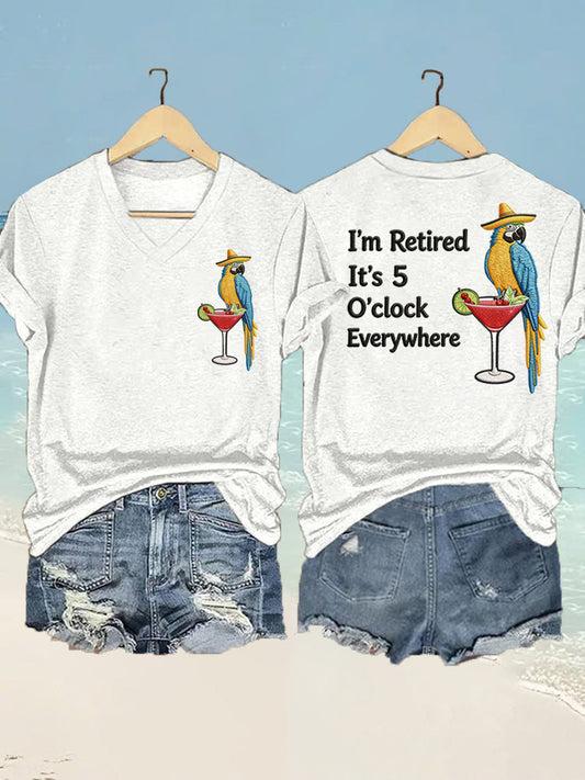Women's I'm Retired It's 5 O'clock Everywhere Parrot Print Casual V-Neck Tee