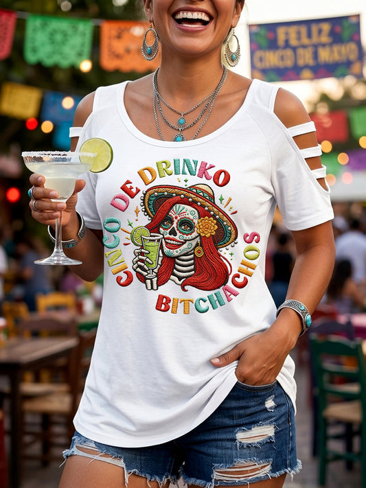 Women's Funny Cinco De Drinko Bitchachos Skeleton Print Casual Tee