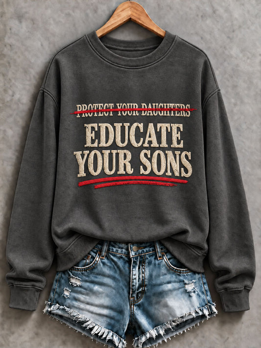 Women's 'Educate your sons not daughters' Printed Casual Sweatshirt