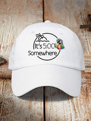 Unisex  Its 5 O'clock Somewhere Hat