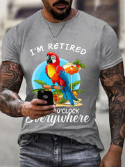 Men's I‘m Retired It‘s 5 O'clock Everywhere Parrot Print Casual Tee