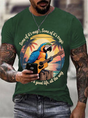 Men's Some Of It’s Magic Some of It’s Tragic, But I Had A Good Life,All The Way Parrot Guitar Casual Tee