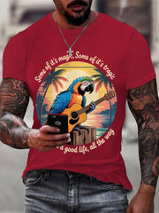 Men's Some Of It’s Magic Some of It’s Tragic, But I Had A Good Life,All The Way Parrot Guitar Casual Tee