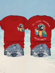 Women's I'm Retired It's 5 O'clock Everywhere Parrot Print Casual Tee