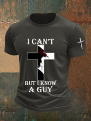Men's I Can't But I Know A Guy Printed Casual T-shirt