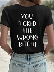 Women's Dear cancer, you picked the wrong bitch T-shirts