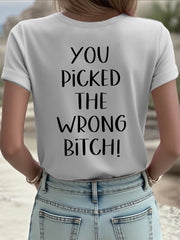 Women's Dear cancer, you picked the wrong bitch T-shirts