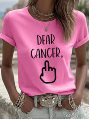 Women's Dear cancer, you picked the wrong bitch T-shirts