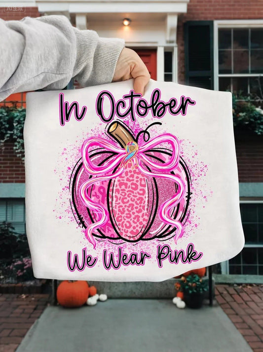 Women's In October We Wear Pink Breast Cancer Awareness Sweatshirt