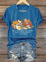 Women's We’re Almost There, And Nowhere Near It. All That Matters Is We’re Going V-Neck T-Shirts