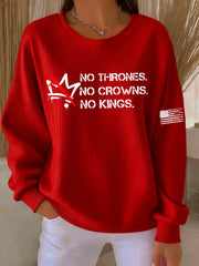 Women's No Thrones No Crowns No Kings Printed Sweatshirt
