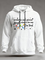 Men's Funny Christmas Probably Just Gonna Jingle Some of the Way, I'm Tired Oversized Drop-Shoulder Hoodie