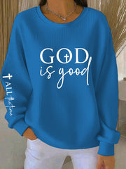 Women's God Is Good All The Time Ribbed Round-Neck Sweatshirt