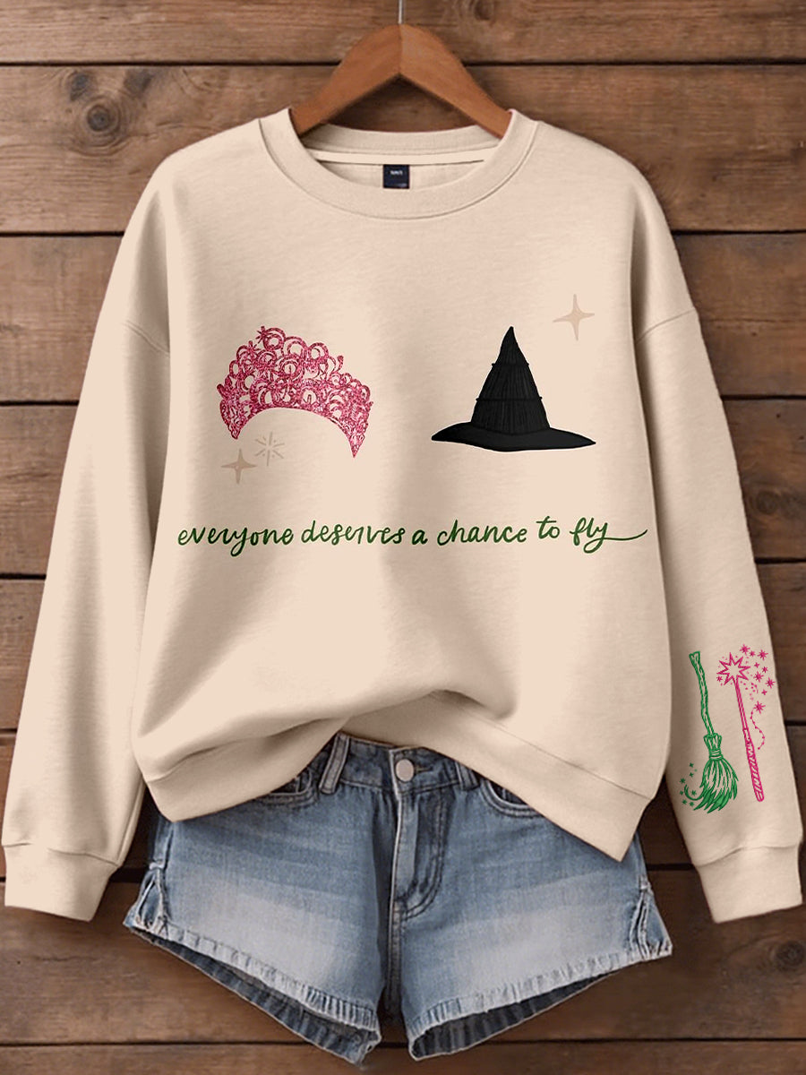 Women's Everyone Deserves A Chance To Fly Print Sweatshirt