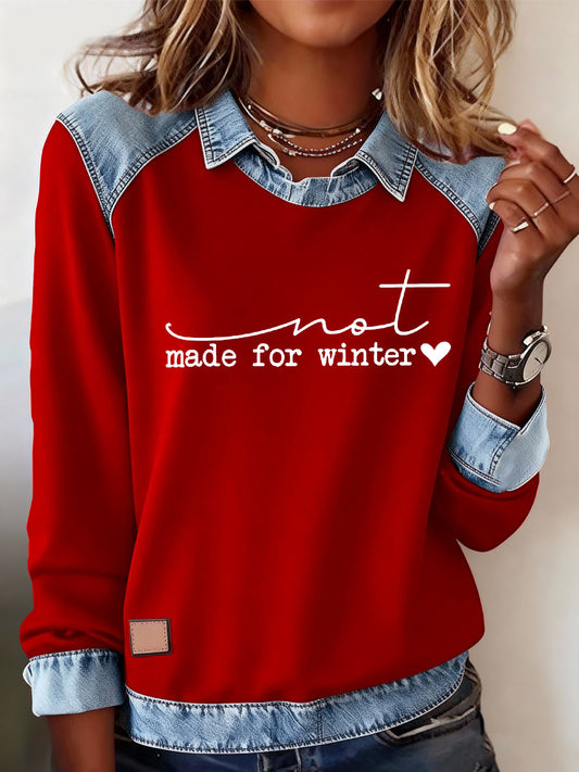 Women's Funny Christmas Not Made for Winter  Sweatshirt