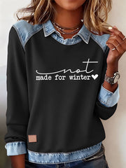 Women's Funny Christmas Not Made for Winter  Sweatshirt