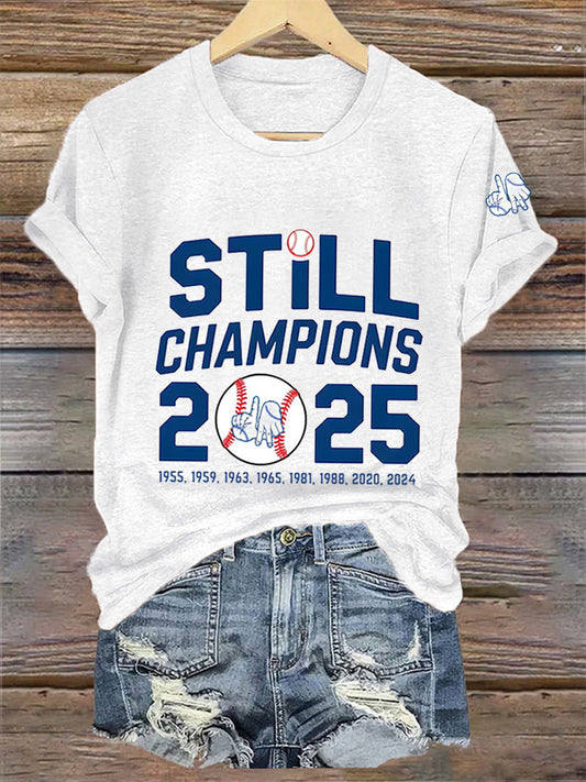 Women's Baseball World Series Still Champions 2025 Print Casual Tee