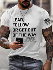 Men's Lead Fallow Or Get Out Of The Way Print Casual T-Shirt