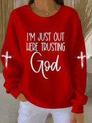 Women's I'm Just Out Here Trusting God Ribbed Round-Neck Sweatshirt