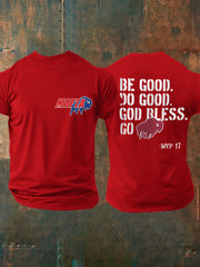 Men's Be Good Do Good God Bless Go Bills Football Fans Gameday Casual Tee