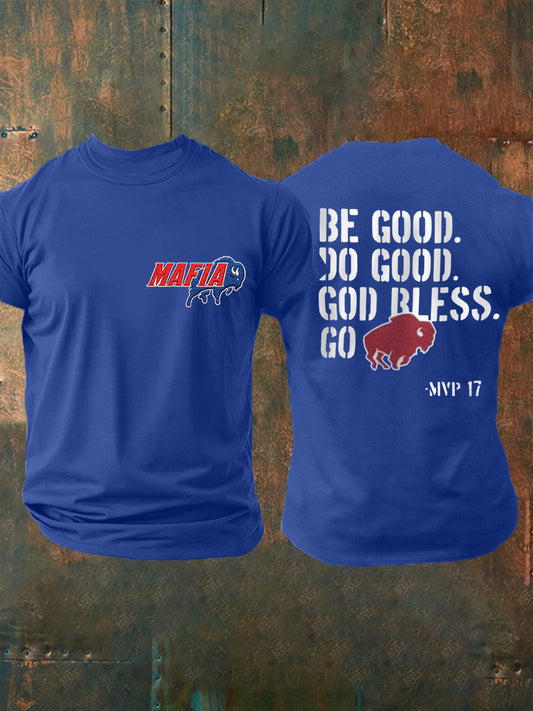 Men's Be Good Do Good God Bless Go Bills Football Fans Gameday Casual Tee