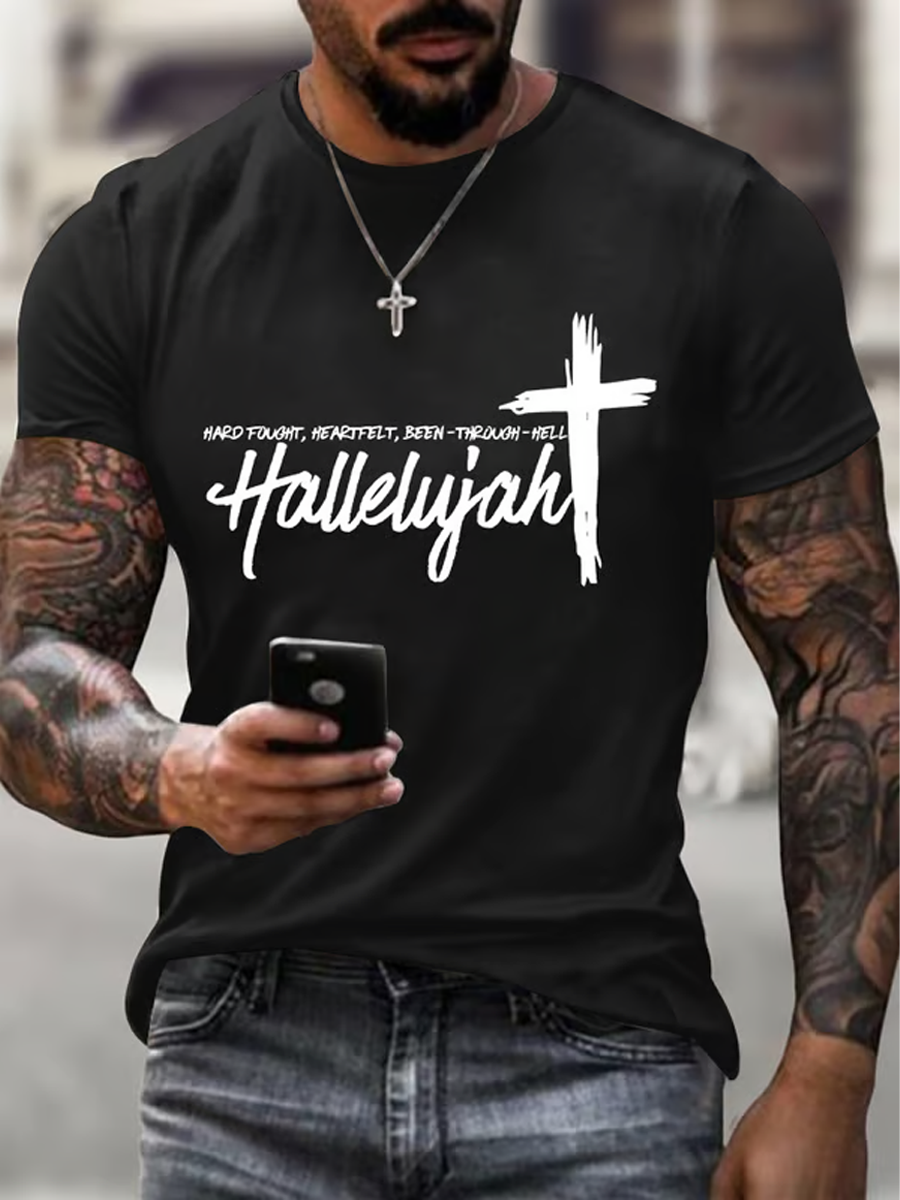 Men's Hard Fought, Heartfelt, Been Through Hell Hallelujah Printed Round Neck T-Shirt