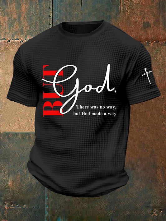Men's But God Waffle Print Casual T-Shirt