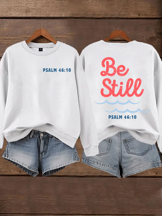 Women's Be Still Faith Regular Sweatshirt