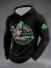 Men's Funny St. Patrick's Day Irish Today Hungover Tomorrow Print Casual Waffle Hoodie