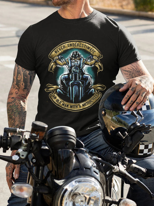 Men's "Never underestimate an old man with a motorcycle" T-shirts