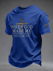 Men's Funny Christian When God Made Me He Grinned And Said This'll Be Fun Short Sleeve T-shirt