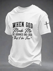 Men's Funny Christian When God Made Me He Grinned And Said This'll Be Fun Short Sleeve T-shirt