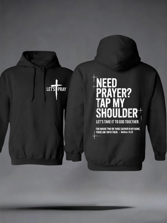 Men's Need Prayer?Tap My Shoulder Print Hoodie