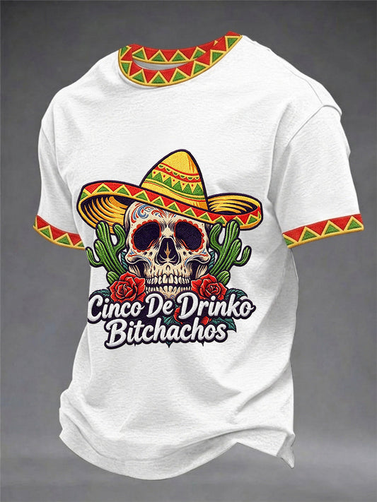 Men's Funny Cinco De Drinko Bitchachos Skull Print Tee