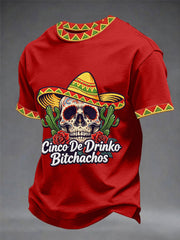 Men's Funny Cinco De Drinko Bitchachos Skull Print Tee