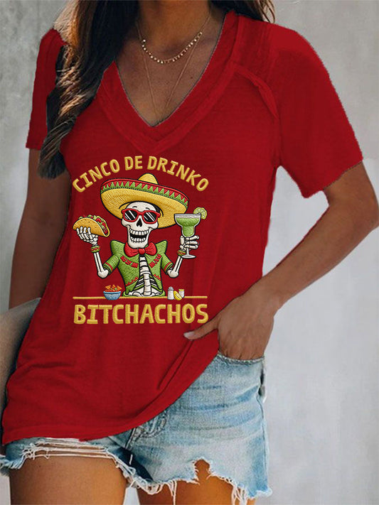 Women's Funny Cinco De Drinko Bitchachos Skull Print V-Neck Tee
