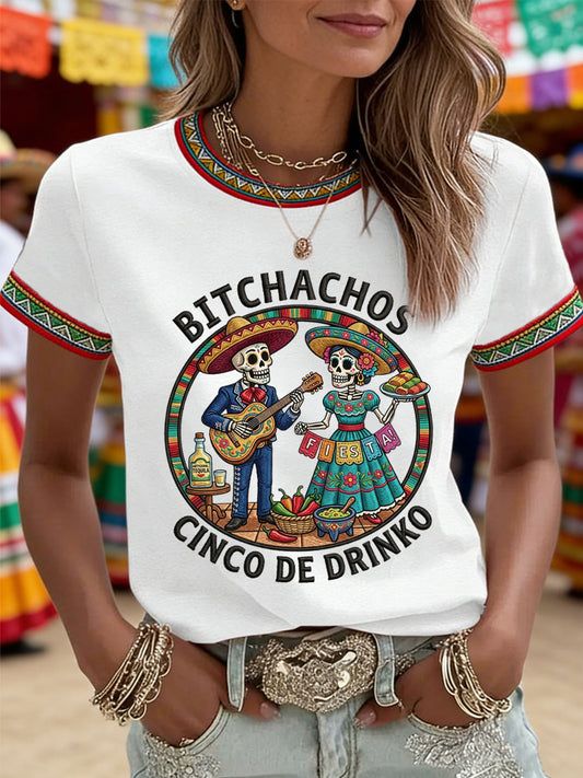 Women's Funny Cinco De Drinko Bitchachos Skeleton Print Casual Tee