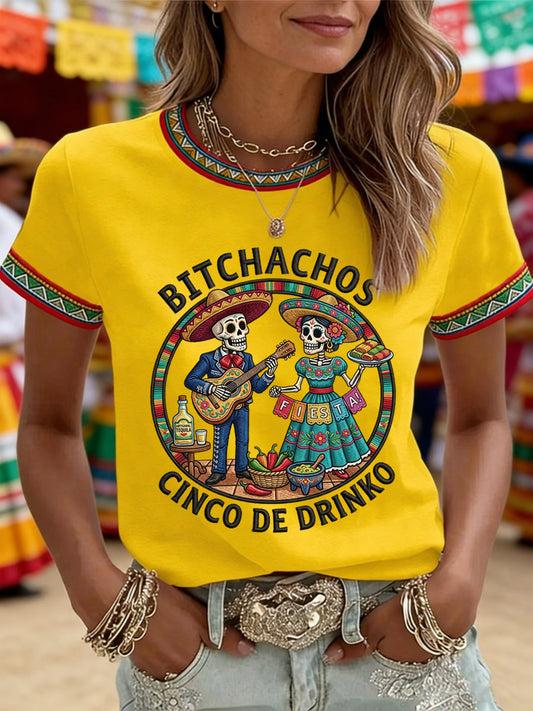 Women's Funny Cinco De Drinko Bitchachos Skeleton Print Casual Tee