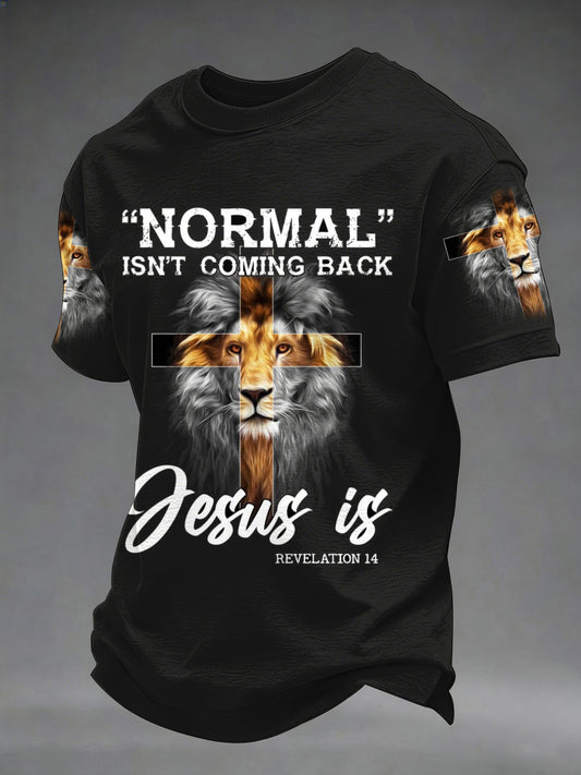 Men's Normal Isn’t Coming Back Jesus Is Print Casual Tee