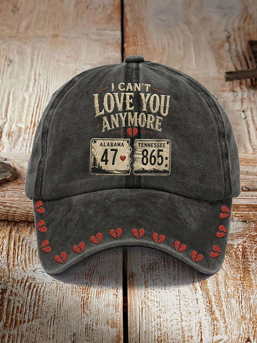 Unisex I Can’t Love You Anymore Hat