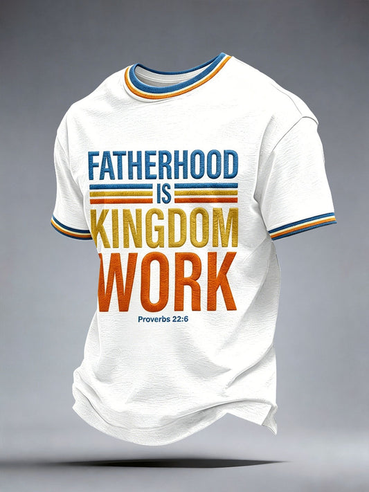 Men's Fatherhood is Kingdom Work T-Shirt