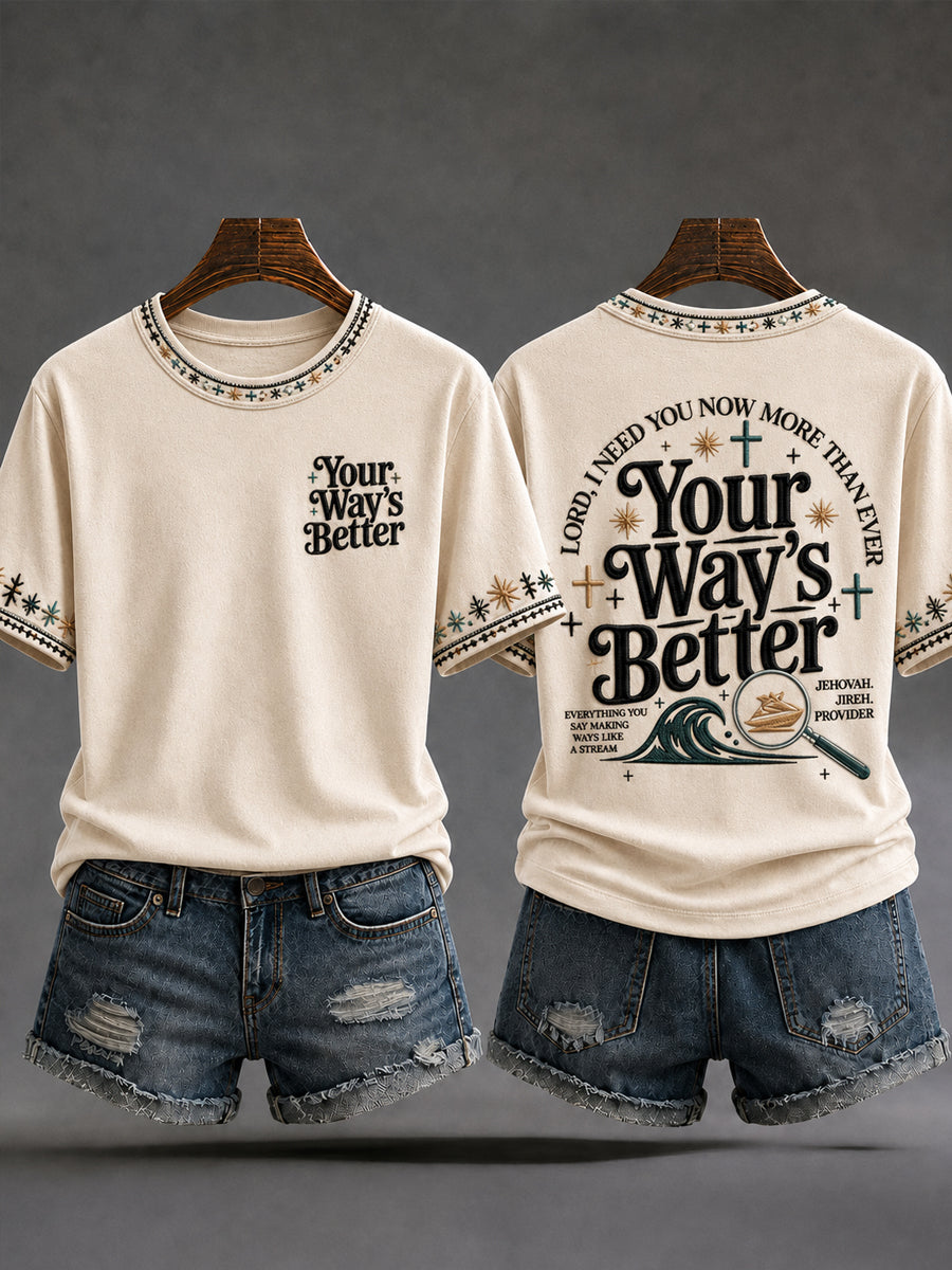 Women's Christian Your Ways Better O-neck Short Sleeve T-shirt