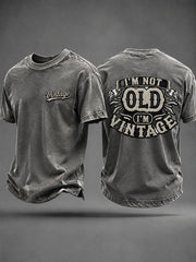 Men's 'I'm Not Old,I'm Vintage' Casual T-shirt