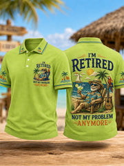 Men's Funny I'm Retired Not My Problem Anymore Print Casual Polo Shirt