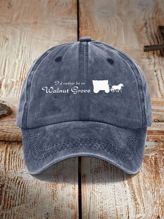 I'd Rather Be In Walnut Grove  Hat